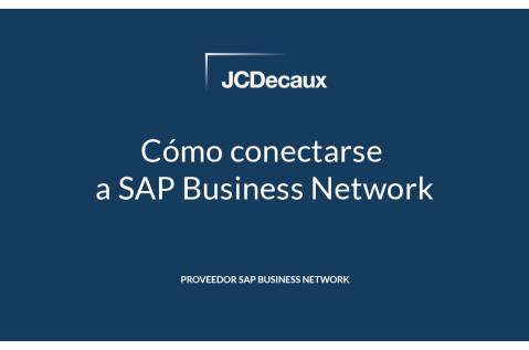 01-Cómo-conectarse-a-SAP-Business-Network-JCDecaux